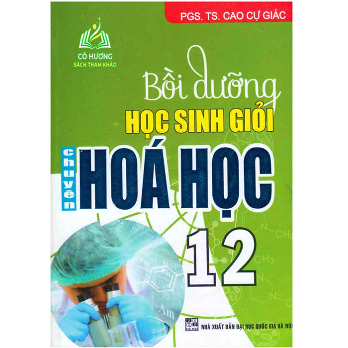 Sách - Bồi Dưỡng Học Sinh Giỏi Chuyên Hóa Học 12