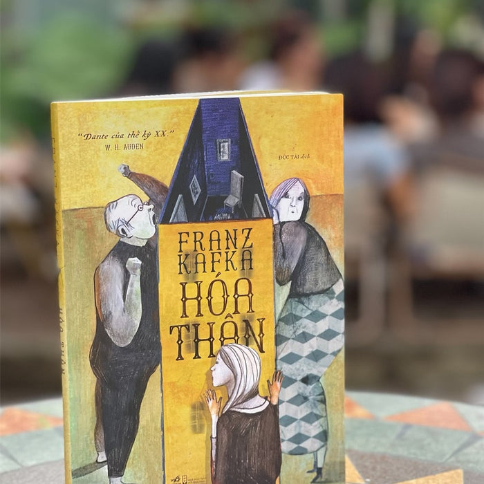 (Tái Bản 2023) Hóa Thân – Franz Kafka – Đức Tài Dịch – Nhã Nam – Nxb Hội Nhà Văn