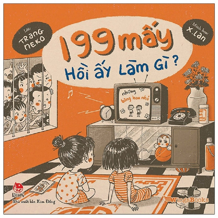 199 Mấy Hồi Ấy Làm Gì?