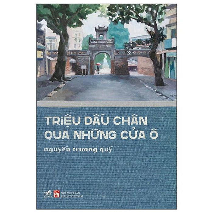 Triệu Dấu Chân Qua Những Cửa Ô