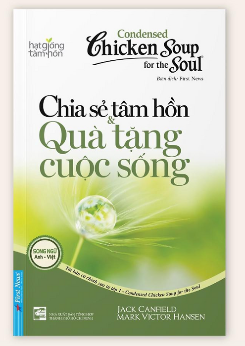 Chicken Soup For The Soul - Chia Sẻ Tâm Hồn & Quà Tặng Cuộc Sống