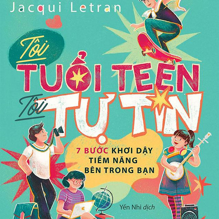 Tôi Tuổi Teen - Tôi Tự Tin