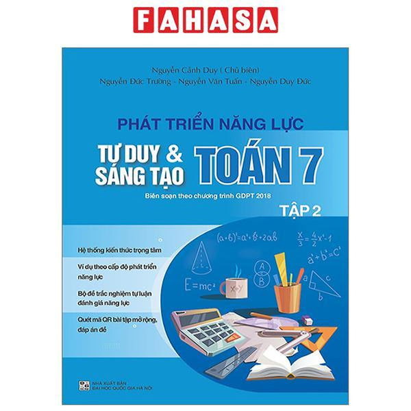 Phát Triển Năng Lực Tư Duy Và Sáng Tạo Toán 7 - Tập 2 (Biên Soạn Theo Chương Trình Giáo Dục Phổ Thông 2018)