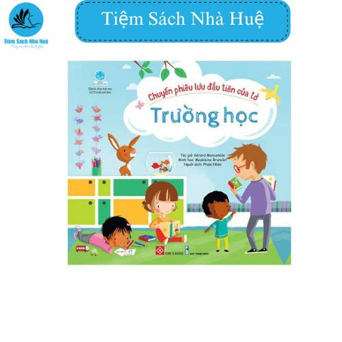 Sách Chuyến Phiêu Lưu Đầu Tiên Của Tớ - Trường Học, Thiếu Nhi, Đinh Tị