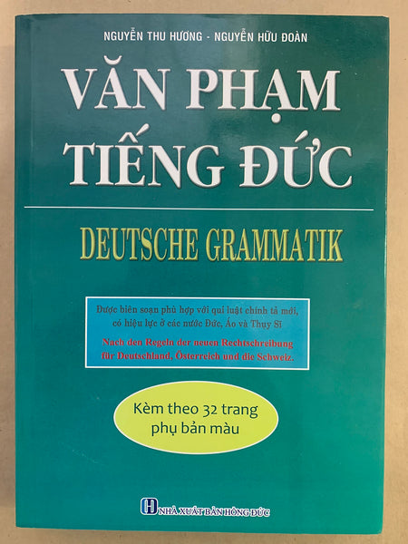 Văn Phạm Tiếng Đức - Deutsche Grammatik (Kèm Theo 32 Trang Phụ Bản Màu)