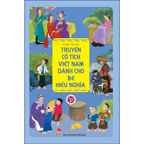 Sách - Truyện Cổ Tích Việt Nam Dành Cho Bé Hiếu Nghĩa