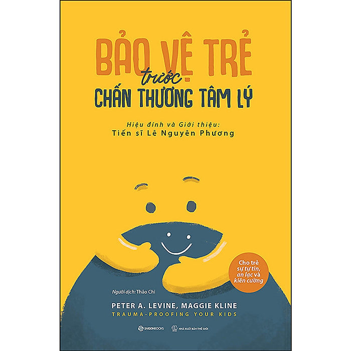 Bảo Vệ Trẻ Trước Chấn Thương Tâm Lý