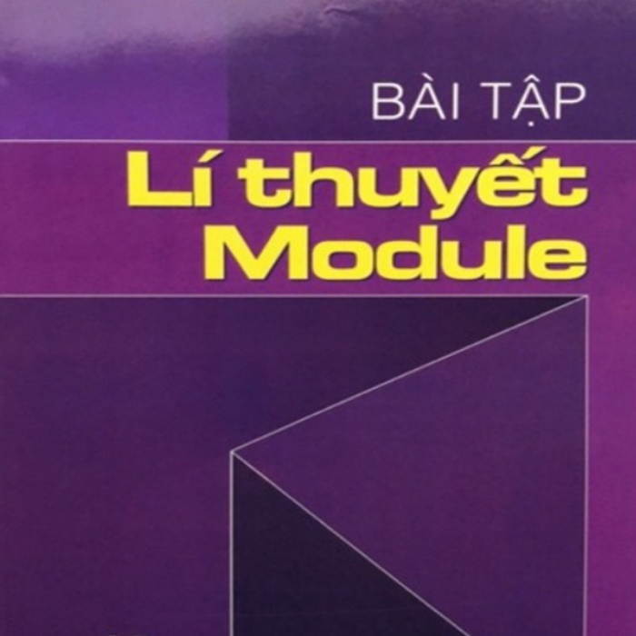 Sách - Bài Tập Lí Thuyết Module