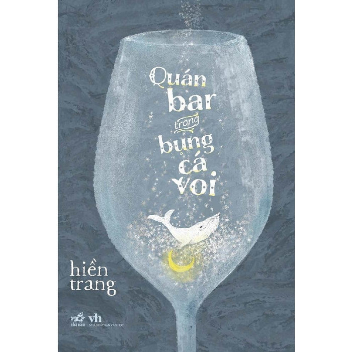 Quán Bar Trong Bụng Cá Voi (Hiền Trang)  - Bản Quyền