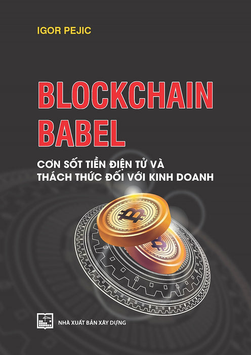 Blockchain Babel: Cơn Sốt Và Thách Thức Đối Với Kinh Doanh