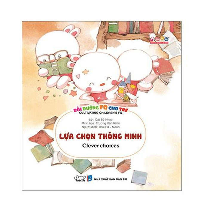 Bồi Dưỡng Fq Cho Trẻ - Tập 10: Lựa Chọn Thông Minh