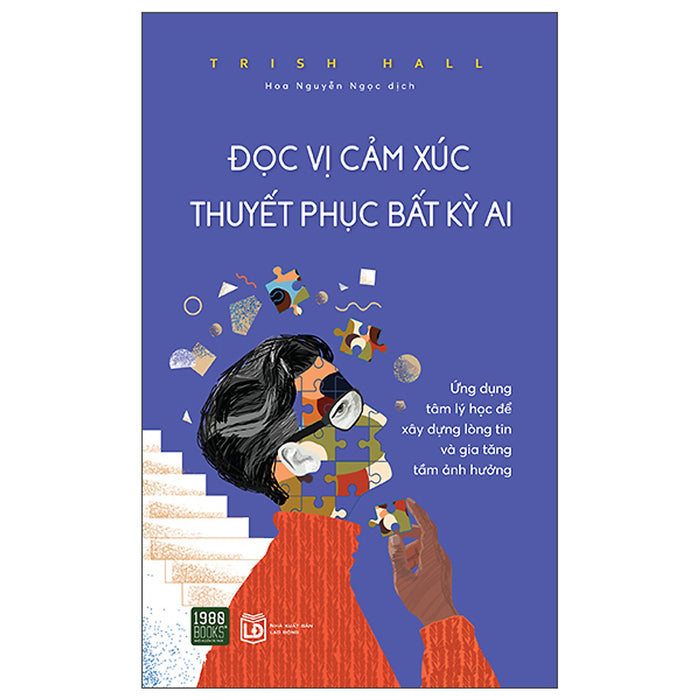 Đọc Vị Cảm Xúc Thuyết Phục Bất Kỳ Ai