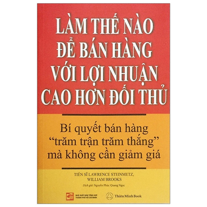 Làm Thế Nào Để Bán Hàng Với Lợi Nhuận Cao Hơn Đối Thủ