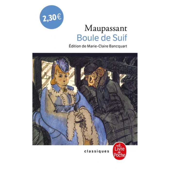 Tiểu Thuyết Văn Học Tiếng Pháp: Poche Classiques - Boule De Suif - Maupassant