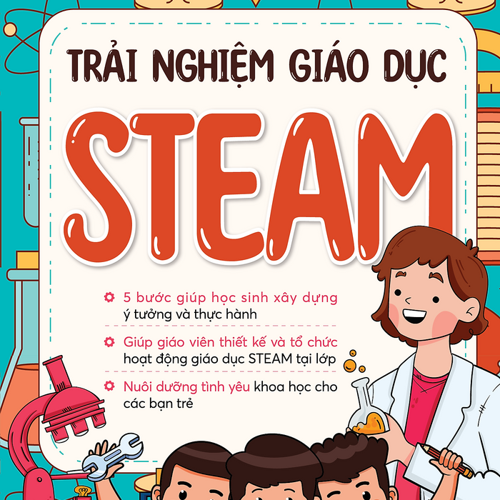 Trải Nghiệm Giáo Dục Steam