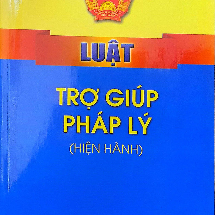 Luật Trợ Giúp Pháp Lý (Hiện Hành)