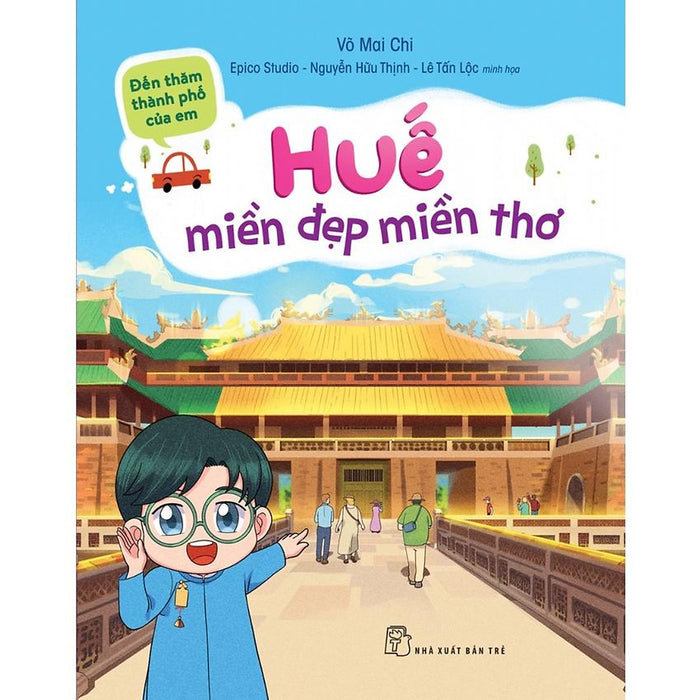 Đến Thăm Thành Phố Của Em - Huế Miền Đẹp Miền Thơ  - Bản Quyền