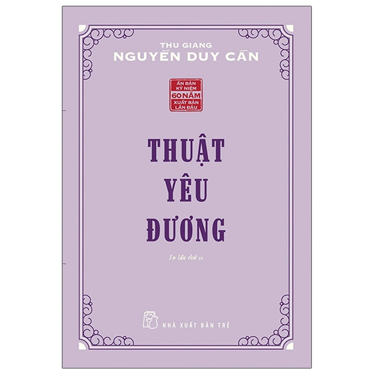 Sách Thuật Yêu Đương - Thu Giang Nguyễn Duy Cần