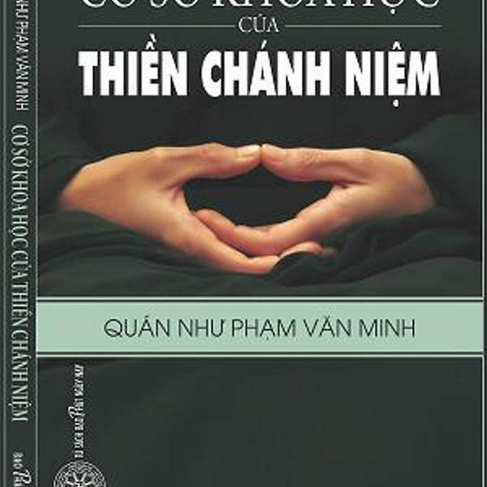 Cơ Sở Khoa Học Của Thiền Chánh Niệm