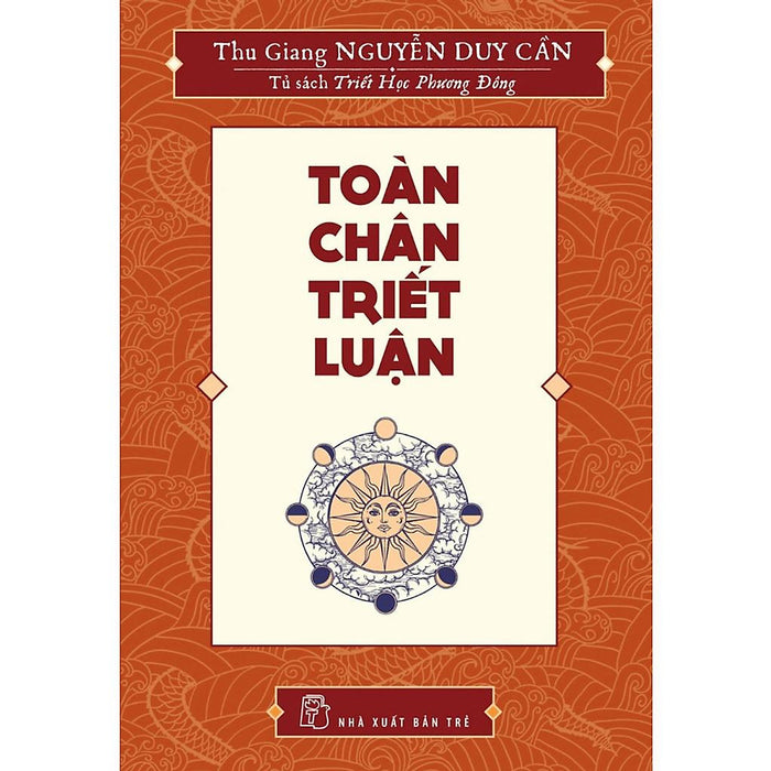 Sách - Toàn Chân Triết Luận - Nxb Trẻ