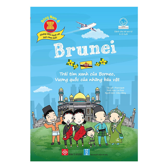 Đông Nam Á - Những Điều Tuyệt Vời Bạn Chưa Biết! - Brunei - Trái Tim Xanh Của Borneo, Vương Quốc Của Những Báu Vật