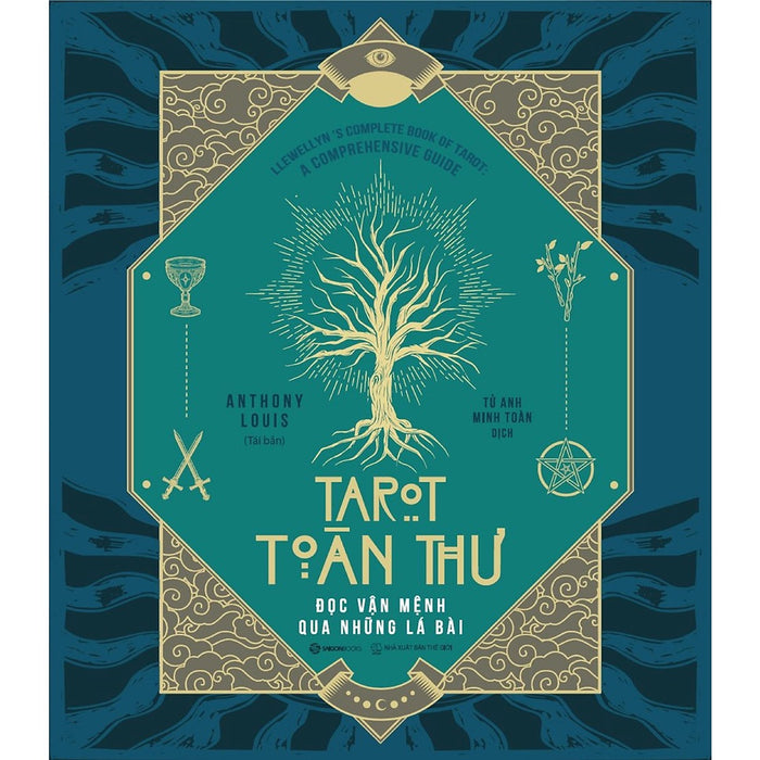 Sách - Tarot Toàn Thư Đọc Vận Mệnh Qua Những Lá Bài - Tác Giả Anthony Louis