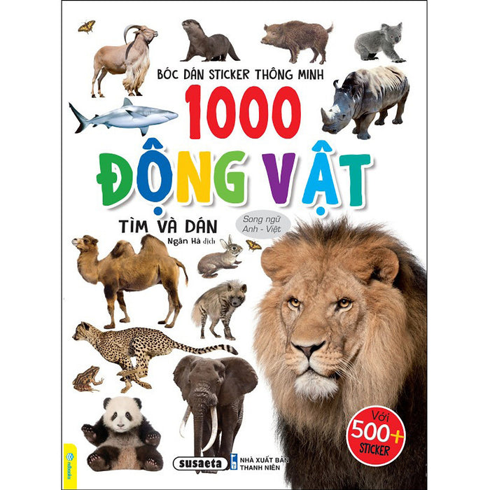 Bóc Dán Sticker Thông Minh 1000 Động Vật - Tìm Và Dán (Song Ngữ Anh Việt)
