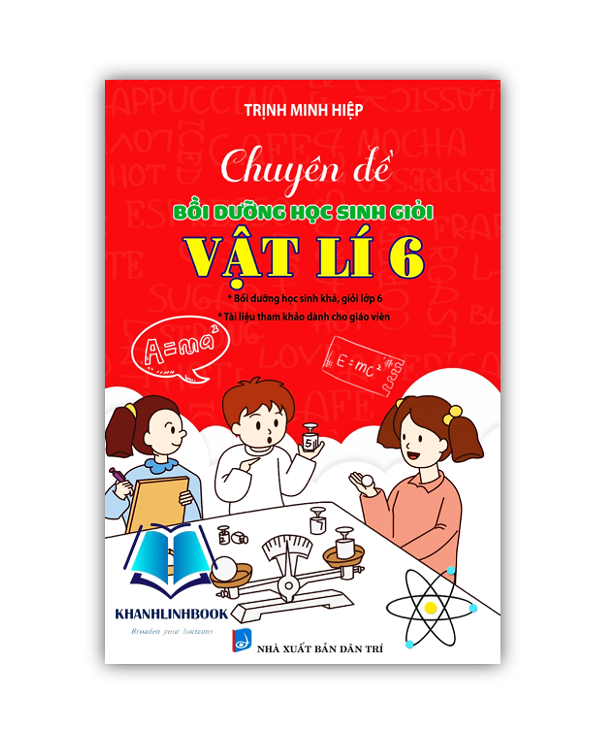 Sách - Chuyên Đề Bồi Dưỡng Học Sinh Giỏi Vật Lí 6