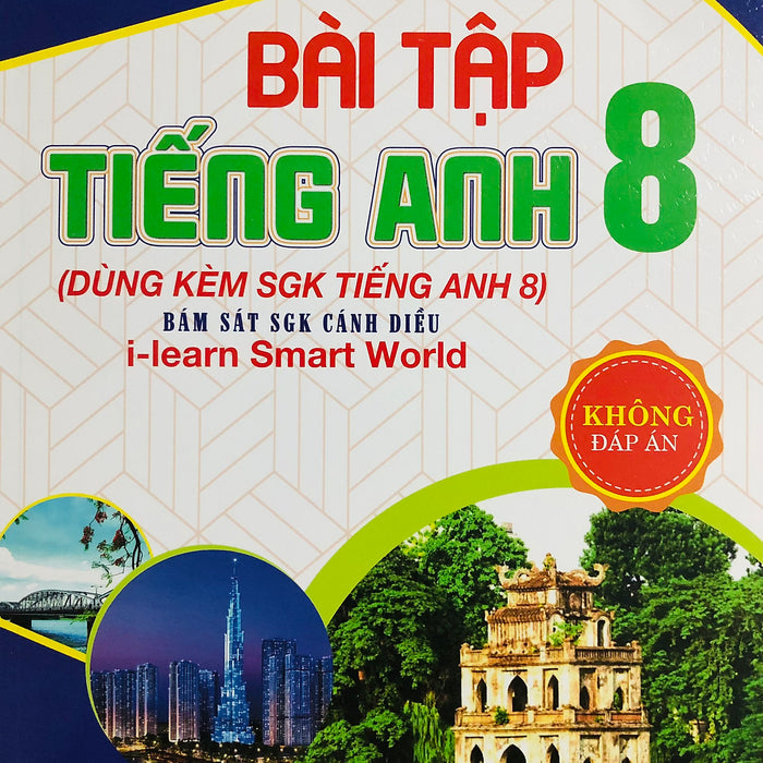 Bài Tập Tiếng Anh 8 (Dùng Kèm I-Learn Smart World)