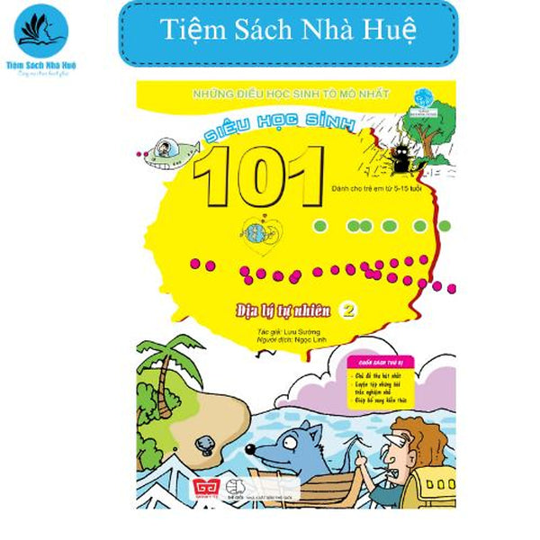 Sách 101 Điều Em Muốn Biết - Địa Lý Tự Nhiên - Tập 2, Thiếu Nhi, Đinh Tị