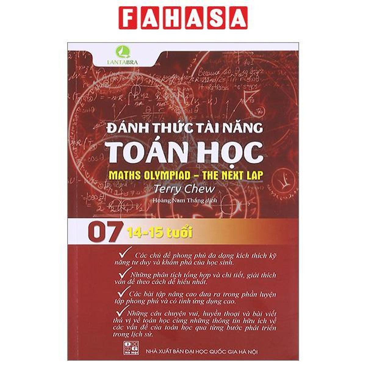 Đánh Thức Tài Năng Toán Học - Math Olympiad-The Next Lap - Tập 7 (14-15 Tuổi) (Tái Bản 2023)