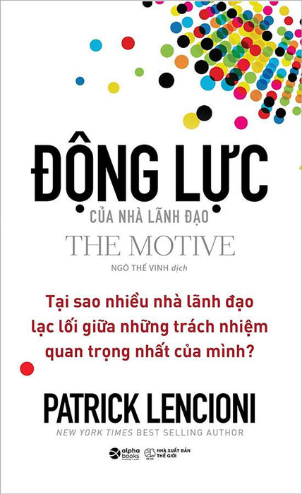 The Motive - Động Lực Của Nhà Lãnh Đạo