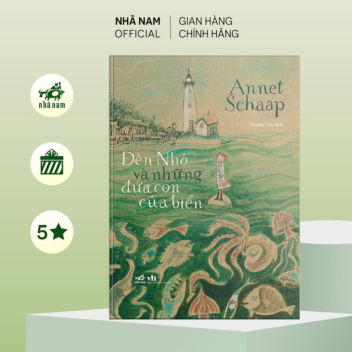 Sách - Đèn Nhỏ Và Những Đứa Con Của Biển (Annet Schaap) - Nhã Nam Official