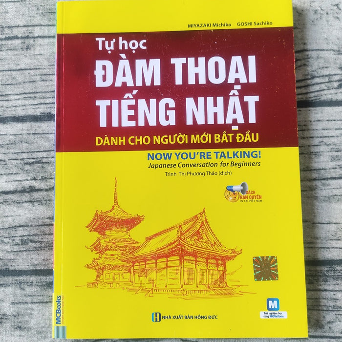 Tự Học Đàm Thoại Tiếng Nhật - Dành Cho Người Mới Bắt Đầu