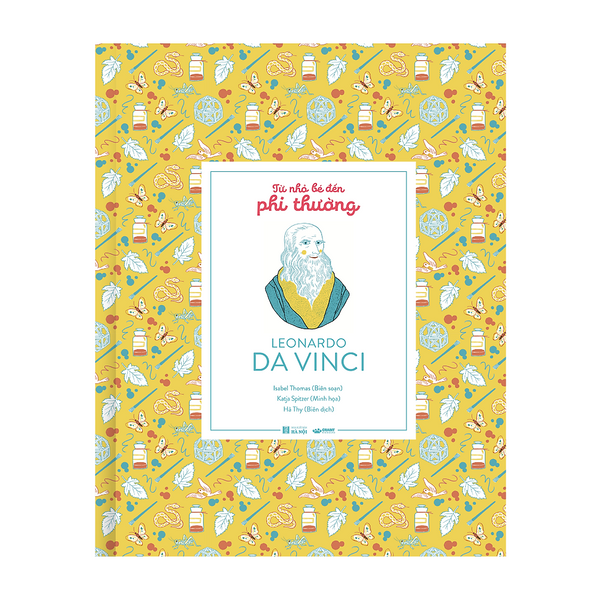 Sách - Từ Nhỏ Bé Đến Phi Thường: Leonardo Da Vinci - Danh Nhân Thế Giới - Dành Cho Trẻ Từ 7 Tuổi