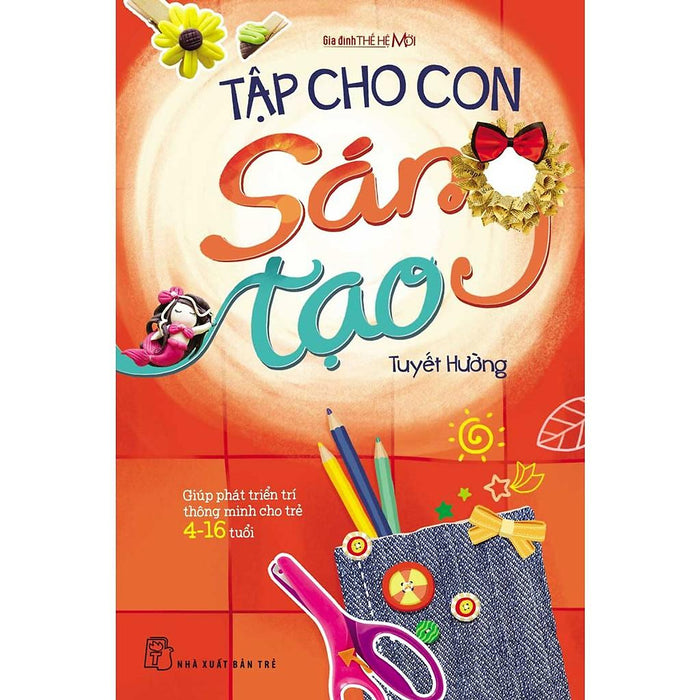 Tập Cho Con Sáng Tạo - Bản Quyền