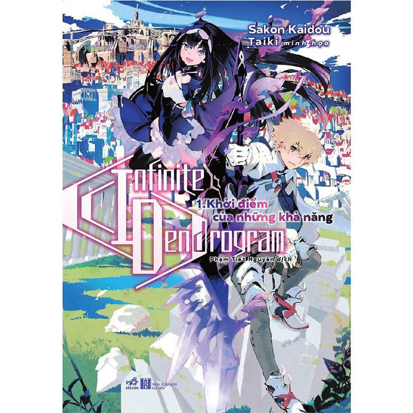 Infinite Dendrogram (Tập 1) - Khởi Điểm Của Những Khả Năng - BảN QuyềN