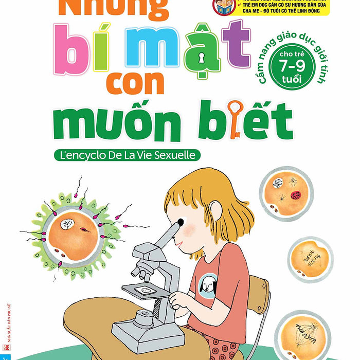 Những Bí Mật Con Muốn Biết (Dành Cho Trẻ 7 - 9 Tuổi)