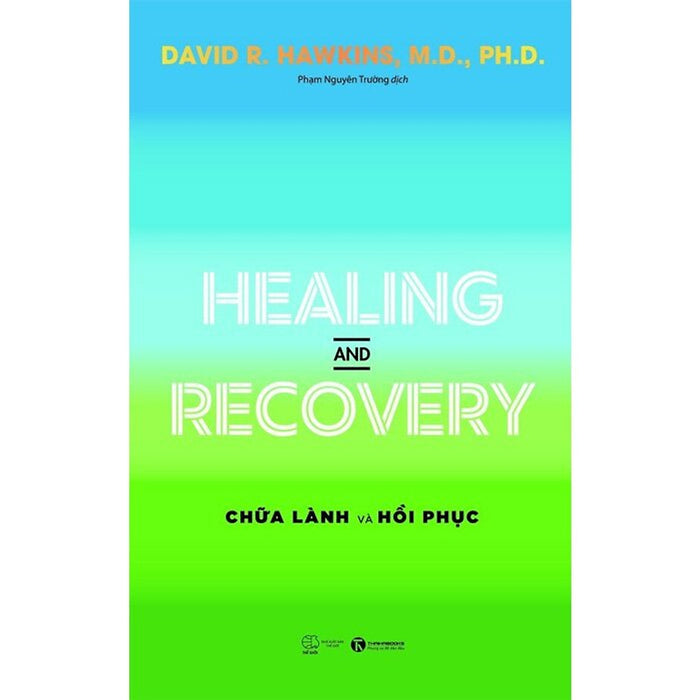 Healing And Recovery - Chữa Lành Và Hồi Phục