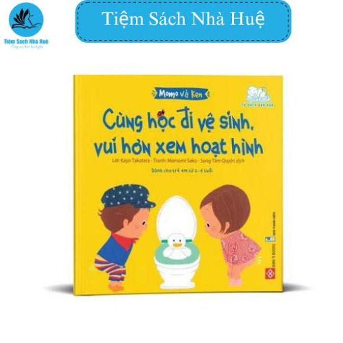 Sách Cho Con Momo Và Ken- Cùng Học Đi Vệ Sinh, Vui Hơn Xem Hoạt Hình, Đinh Tị, Tiệm Sách Nhà Huệ