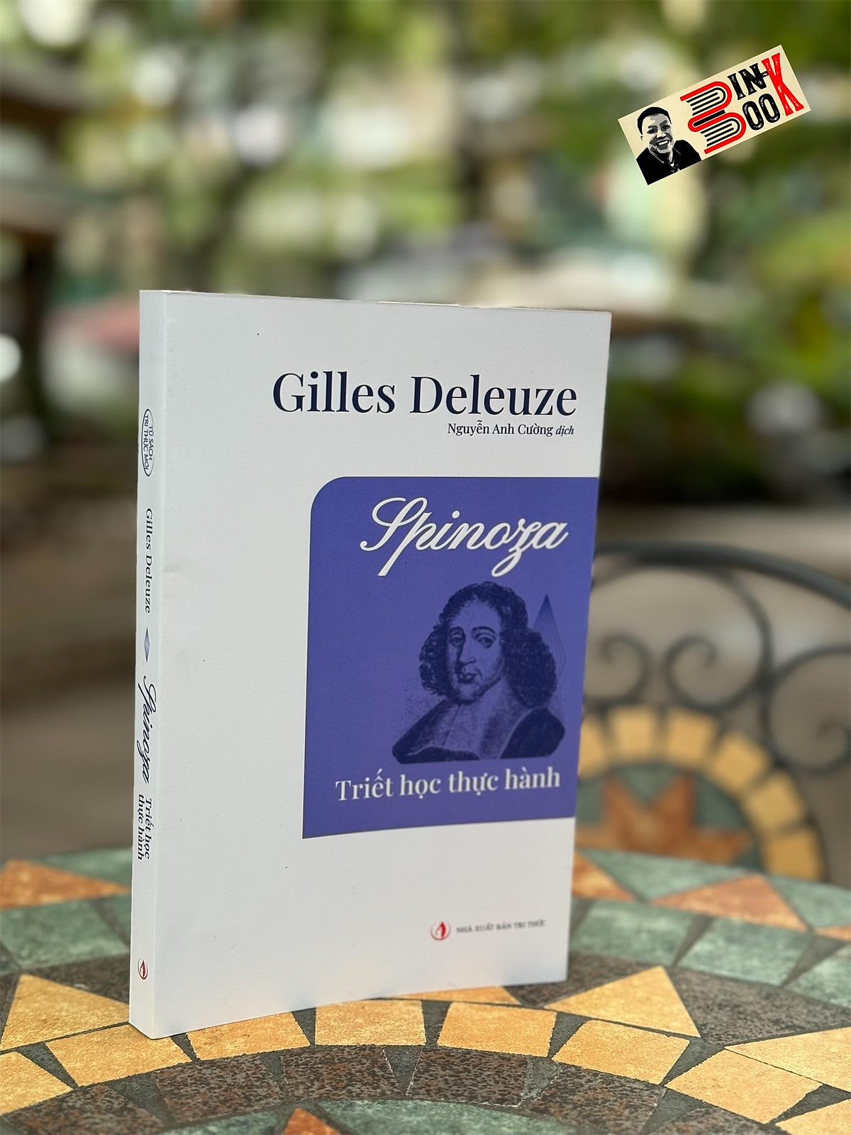 Spinoza _ Triết Học Thực Hành_ Gilles Deleuze_Nguyễn Anh Cường Dịch_ Nxb Tri Thức