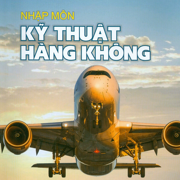 Nhập Môn Kỹ Thuật Hàng Không