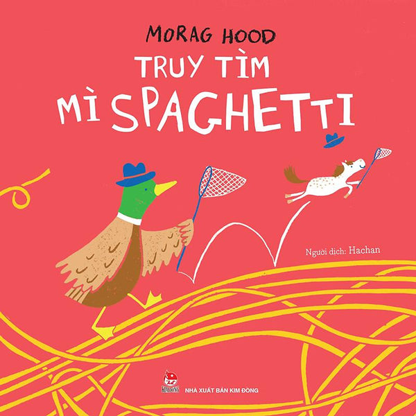 Kim Đồng - Truy Tìm Mì Spaghetti