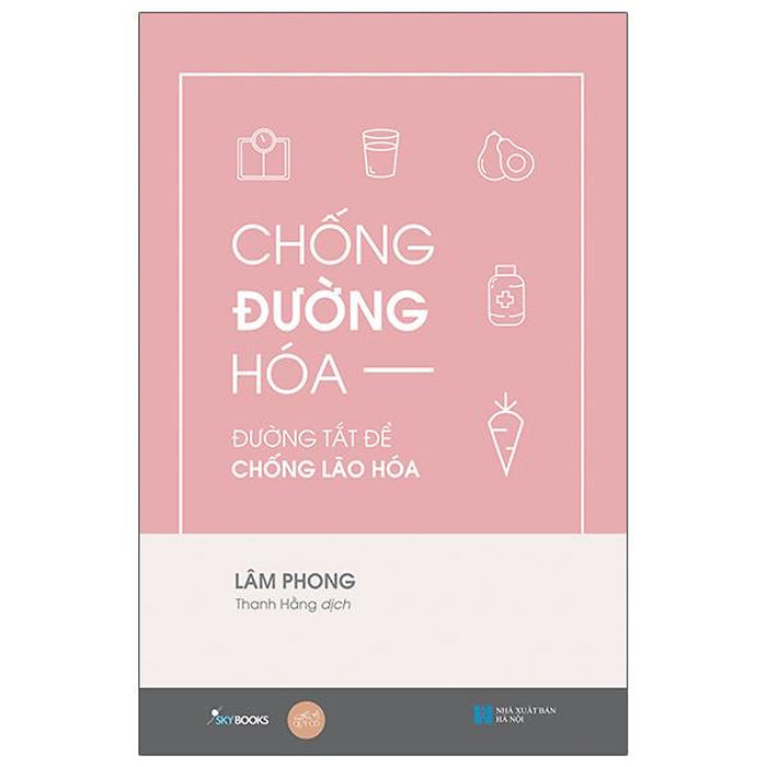 Chống Đường Hóa - Đường Tắt Để Chống Lão Hóa