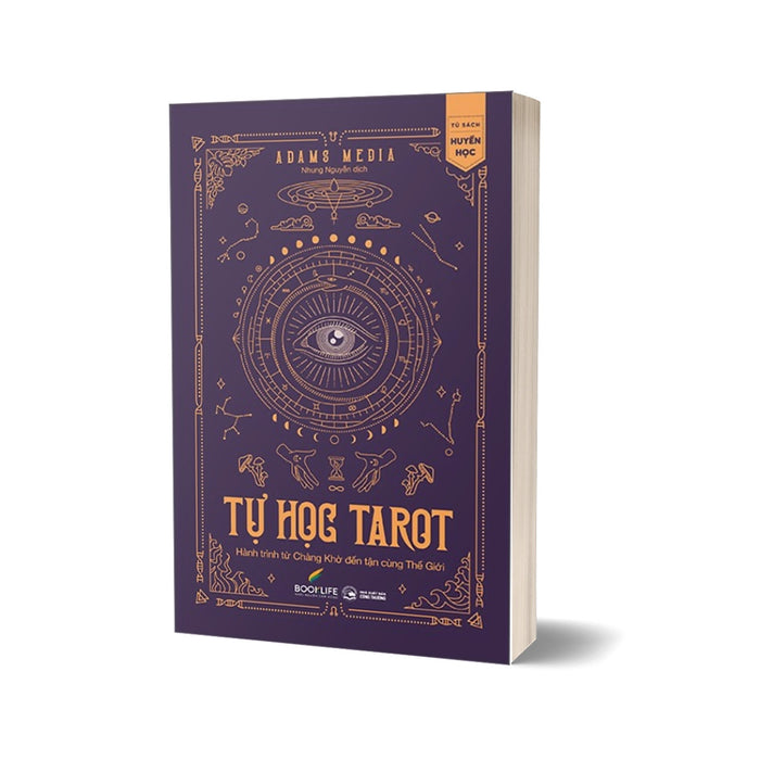 Tự Học Tarot - Hành Trình Từ Chàng Khờ Đến Tận Cùng Thế Giới