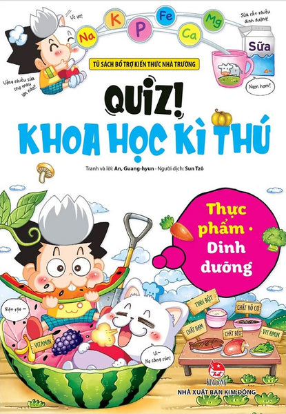 Quiz! Khoa Học Kì Thú - Thực Phẩm Dinh Dưỡng