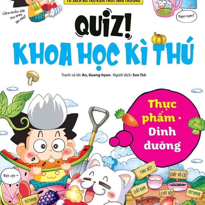 Quiz! Khoa Học Kì Thú - Thực Phẩm Dinh Dưỡng