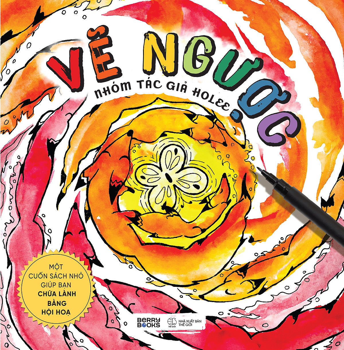 Vẽ Ngược_ Holee _ Az Việt Nam - Nxb Thế Giới
