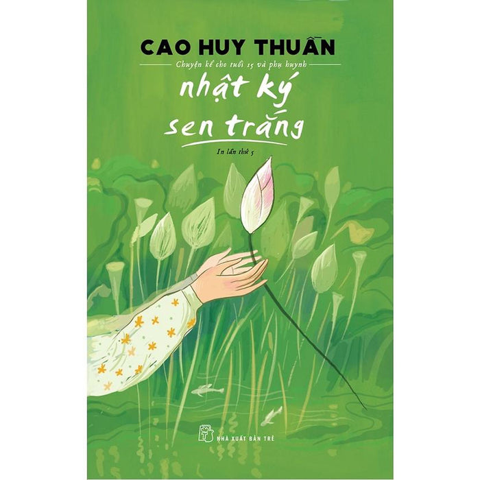 Sách - Nxb Trẻ - Nhật Ký Sen Trắng