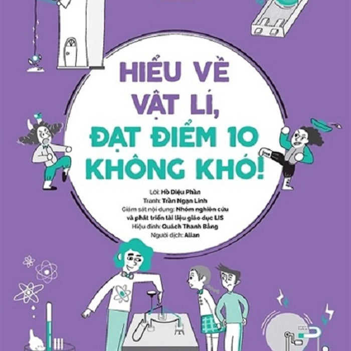 Sách - Hiểu Về Vật Lí, Đạt Điểm 10 Không Khó!